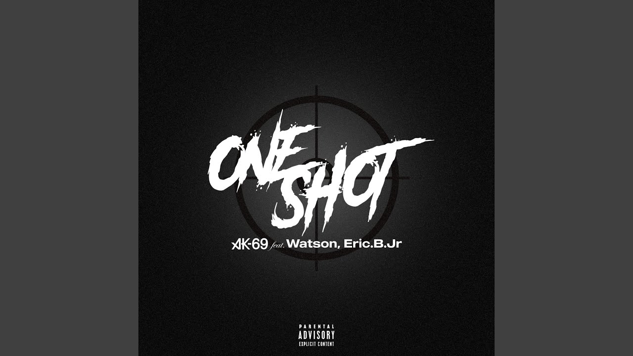 ONE SHOT (feat. Watson & Eric.B.Jr)