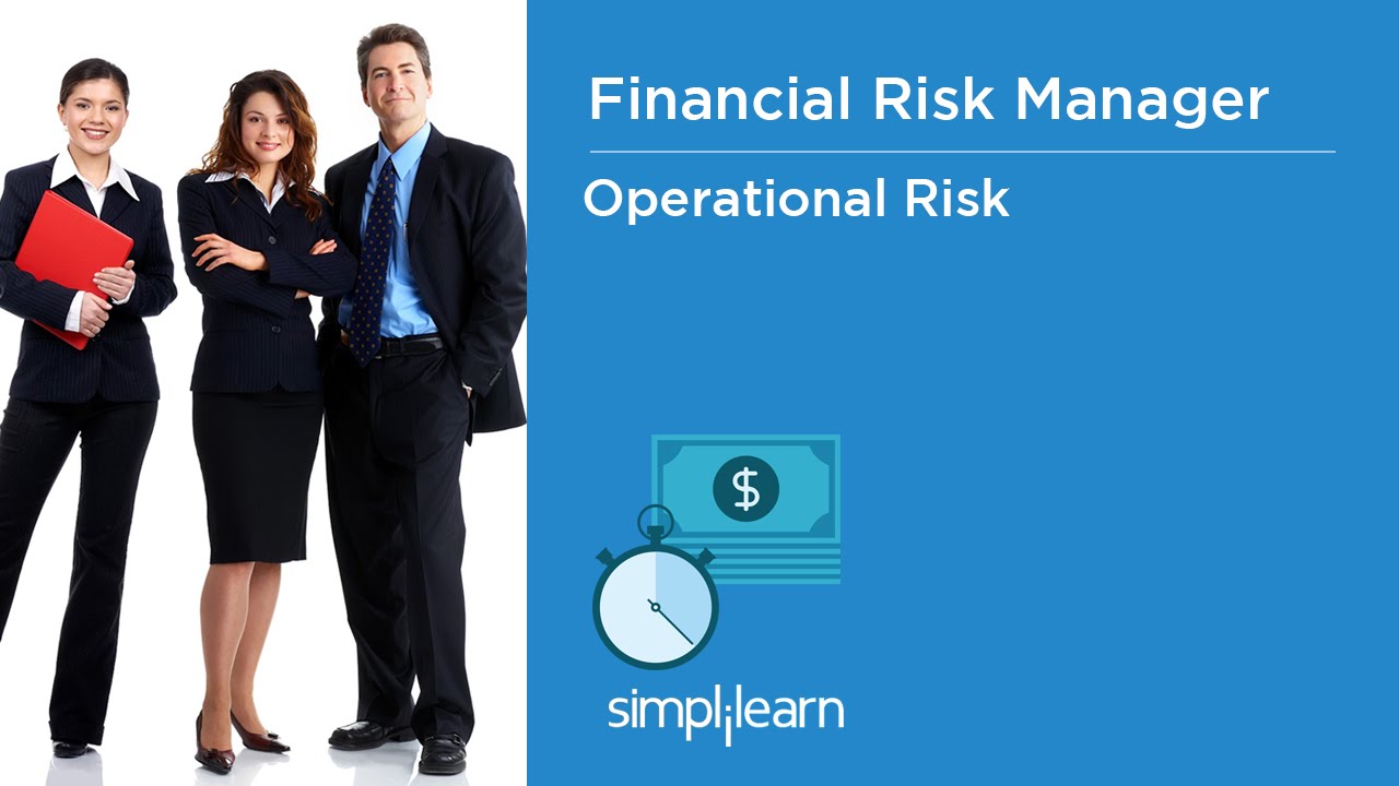 What is Operational Risk? | What is Risk? | FRM Training Videos