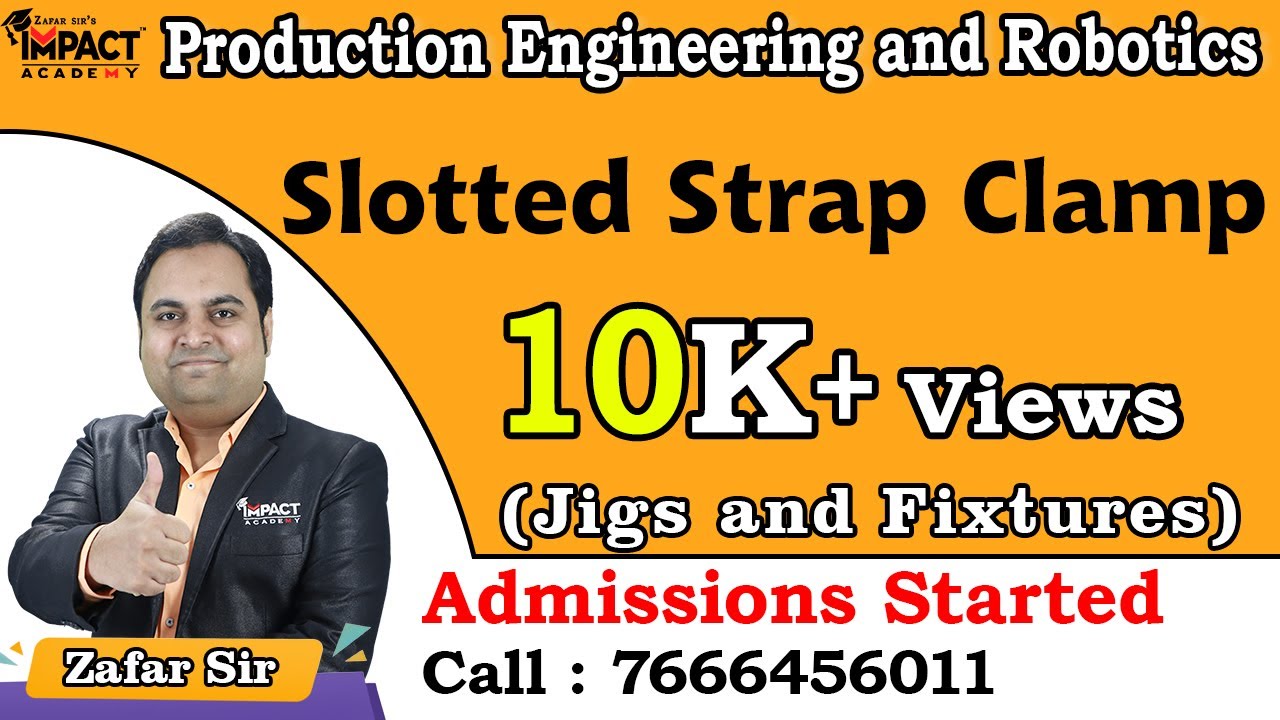 Slotted Strap Clamp | Jigs and Fixtures | Production Engineering and Robotics #engineering #gateexam