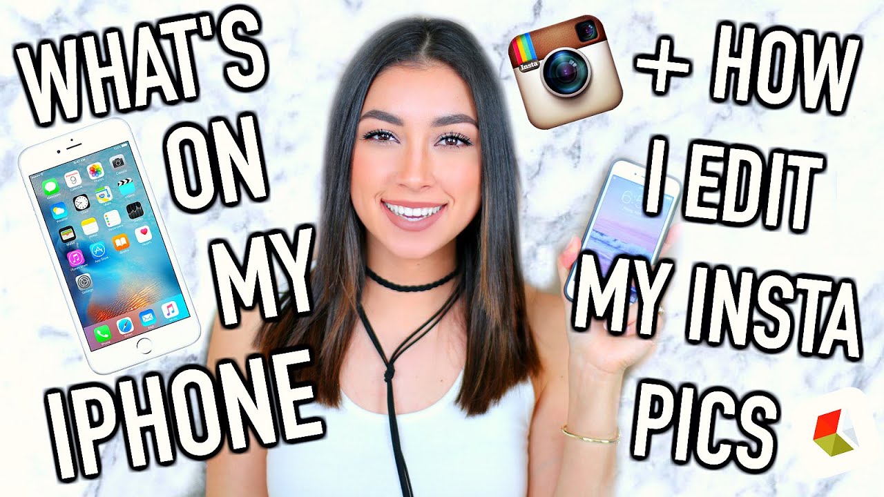 What's On My iPhone + How I Edit Instagram Pictures!