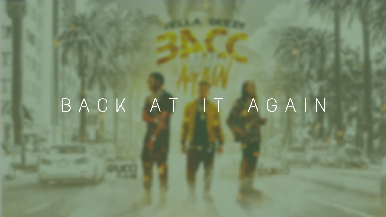 Yella Beezy - Back At It Again (Instrumental) Feat Gucci Mane & Quavo