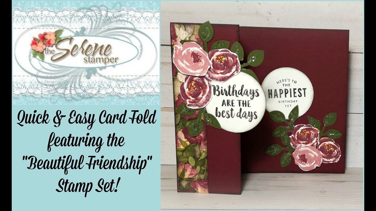 Easy Card Fold with "Beautiful Friendship" Set - THREE Variations!