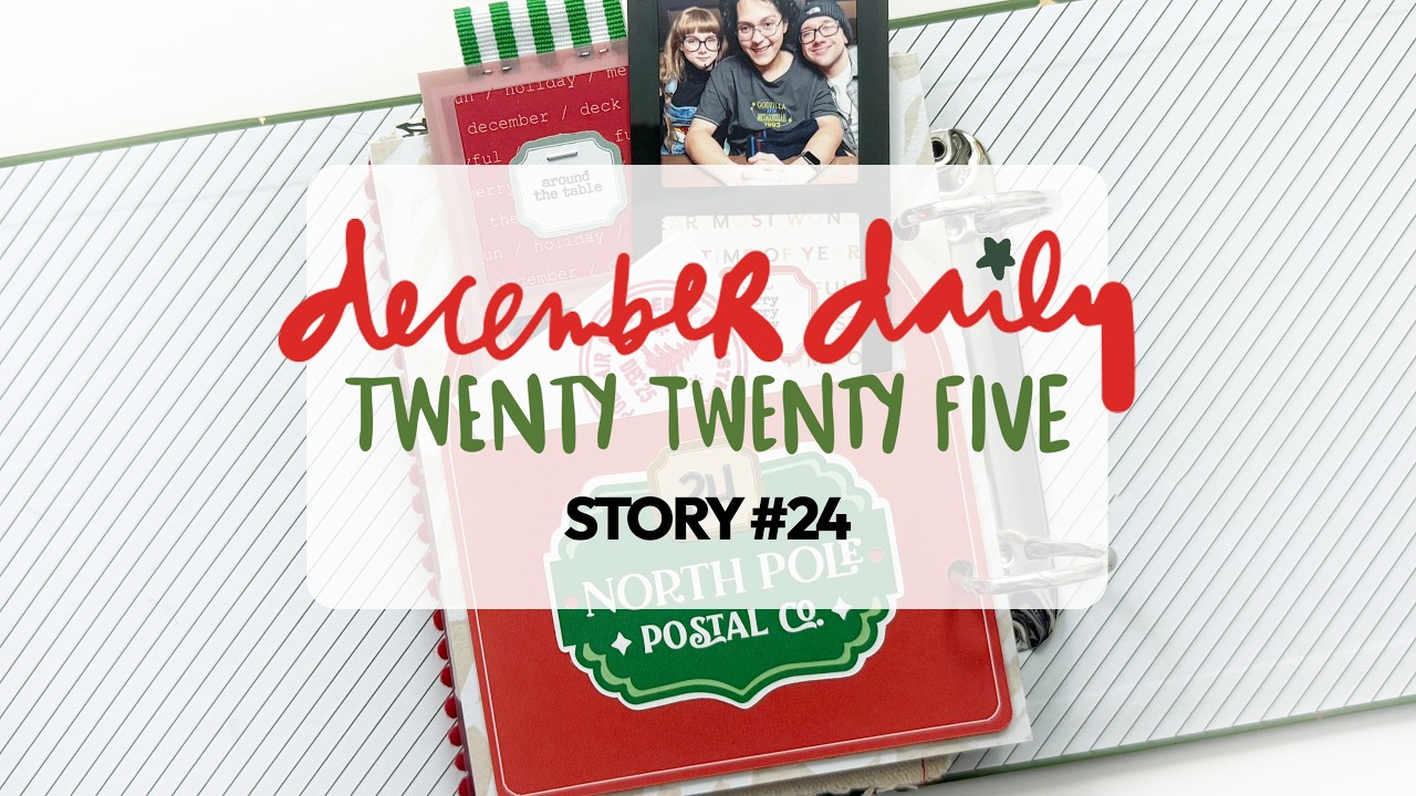 December Daily 2025 | Story #24