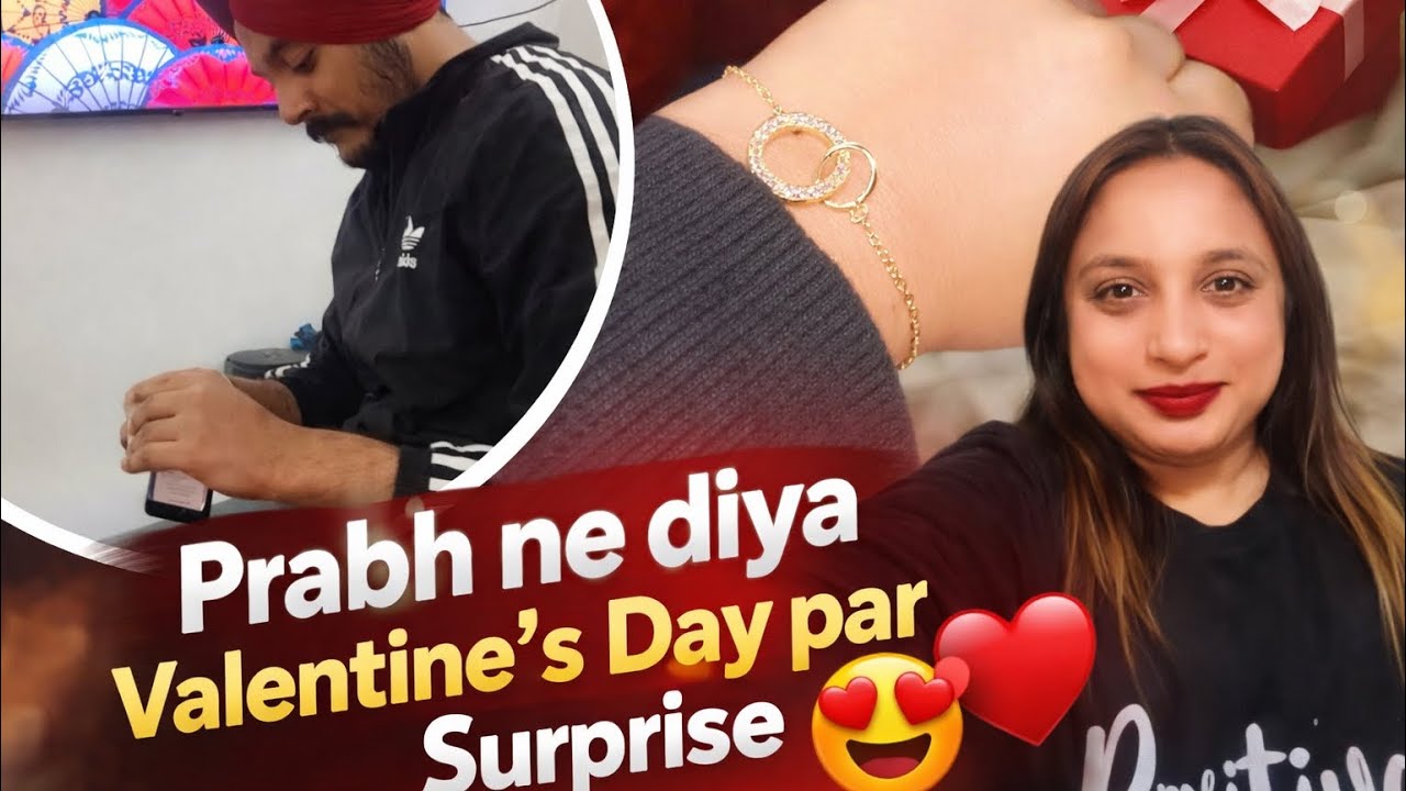 Prabh ne diya valentine’s day par itna acha surprise 😍❤️ @prabhjoshuvlogs 