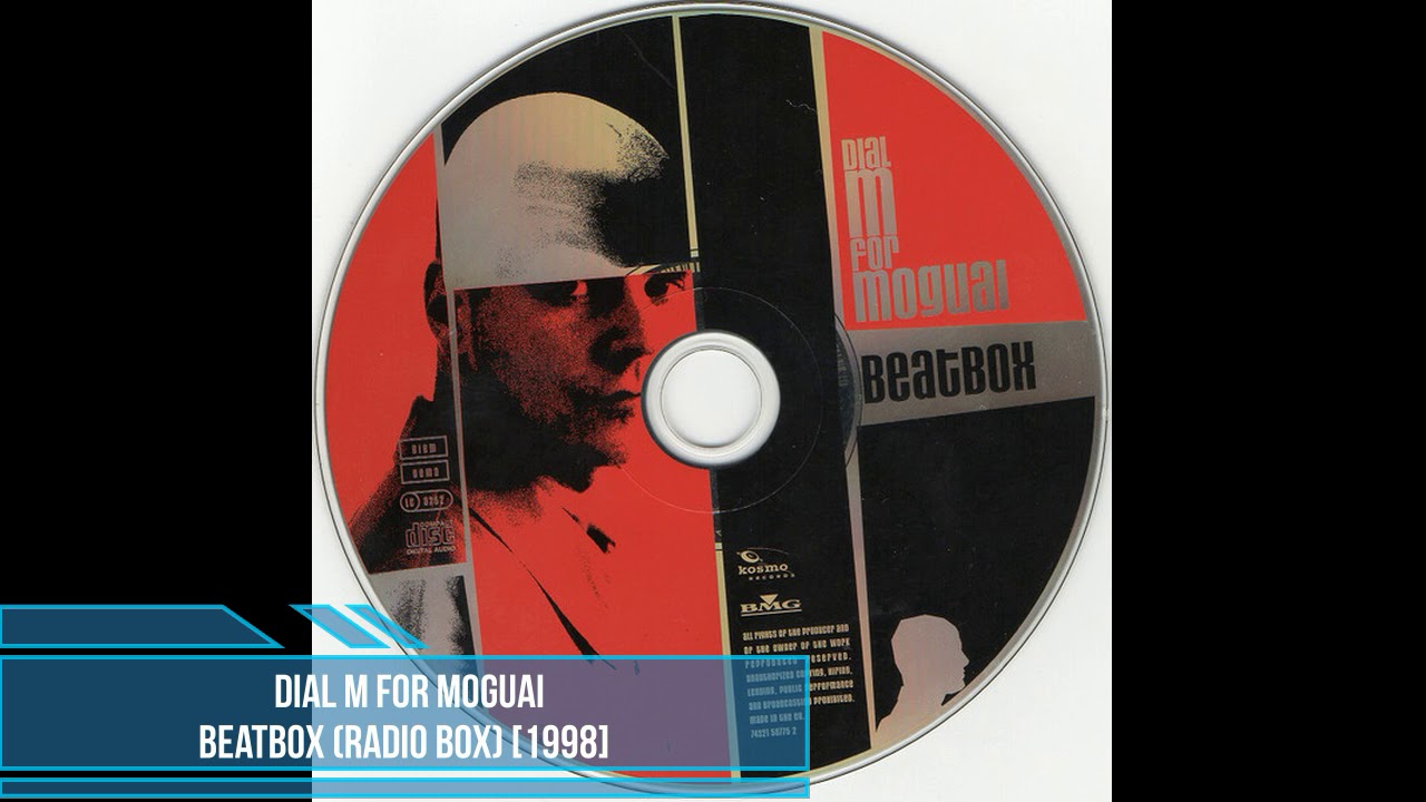 Dial M For Moguai &lrm;&ndash; Beatbox (Radio Box) [1998]