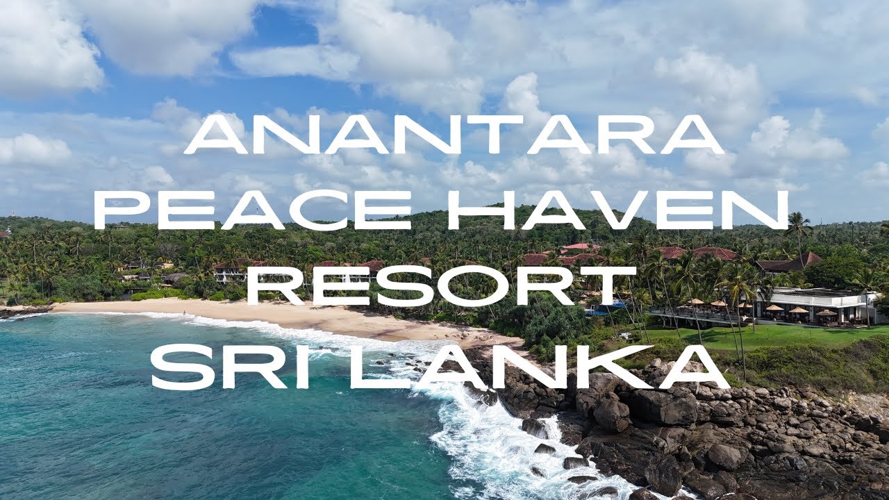 Anantara Peace Haven Tangalle - Discover Sri Lanka’s most serene beach resort! |4k tour|
