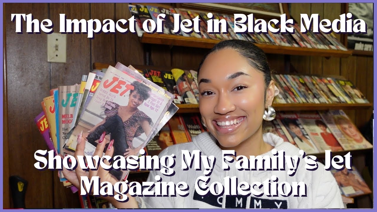 The History of Jet Magazine In Honor Of Black History Month | My Family's Jet Magazine Collection