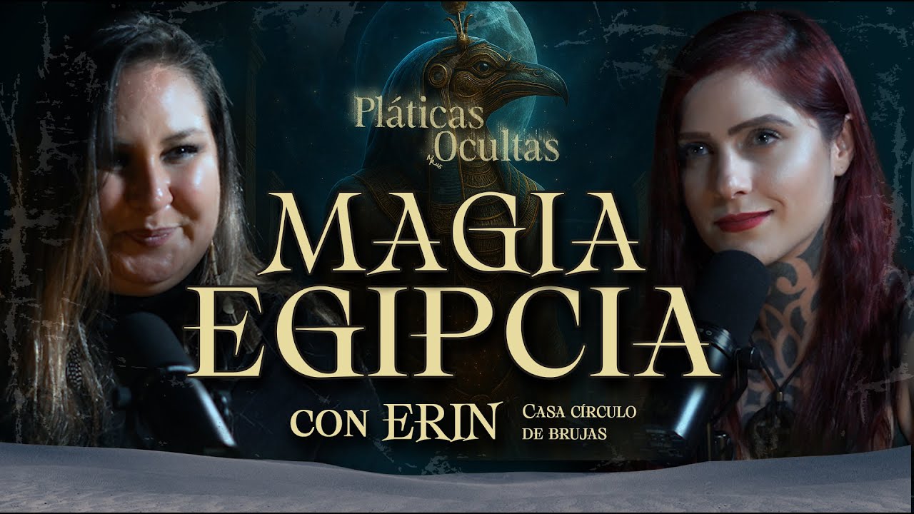 HEKA: MAGIA, DIOSES, PROTECCIONES  Y RITUALES EN LA CULTURA EGIPCIA | Pláticas Ocultas