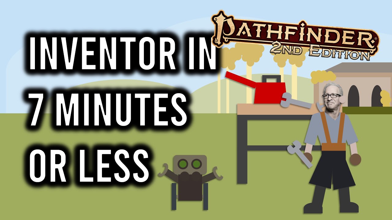 Pathfinder 2e Inventor за 7 минут или меньше