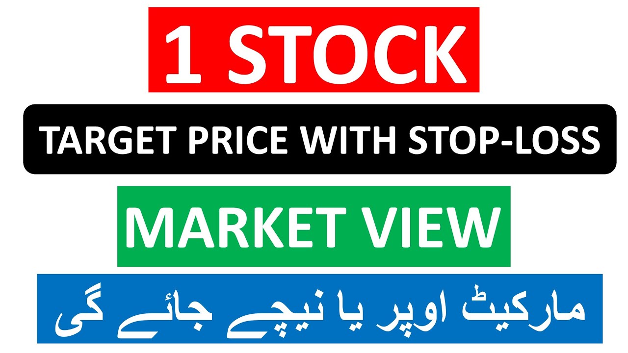 1 STOCK WITH TARGET PRICE AND STOP-LOSS