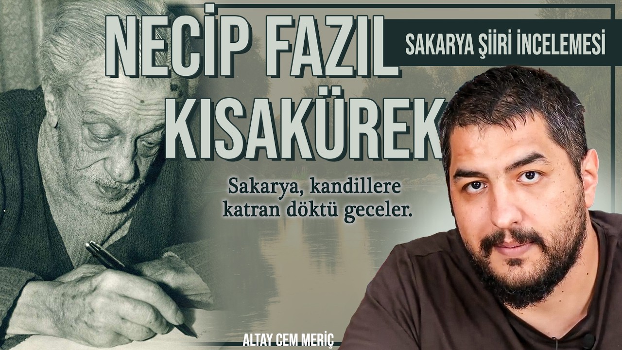 Sakarya Şiiri Yorumu || Necip Fazıl Kısakürek