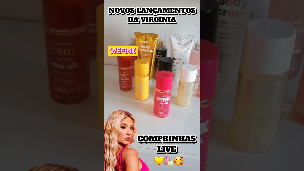 LAN&Ccedil;AMENTOS WEPINK 💗 | #virginia #fusion #celebrate #vf #pink #libert&eacute; #infinity #obsessed #star #fy