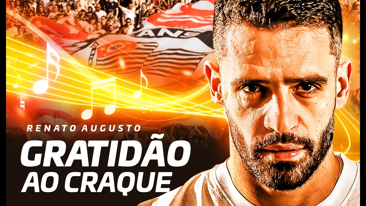 GRATIDÃO AO CRAQUE - Música em homenagem ao ídolo RENATO AUGUSTO