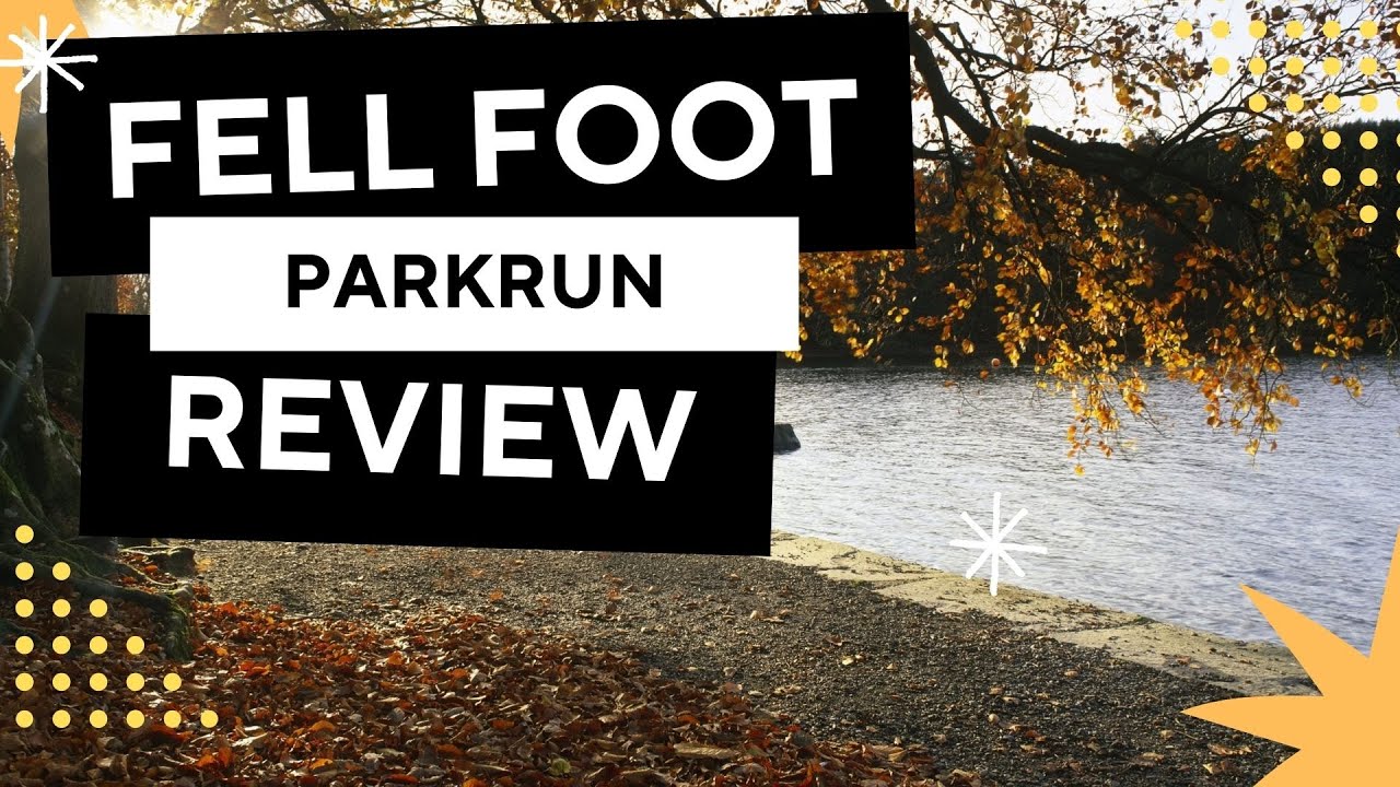 PARKRUN REVIEW: Fell Foot Parkrun - Event #428