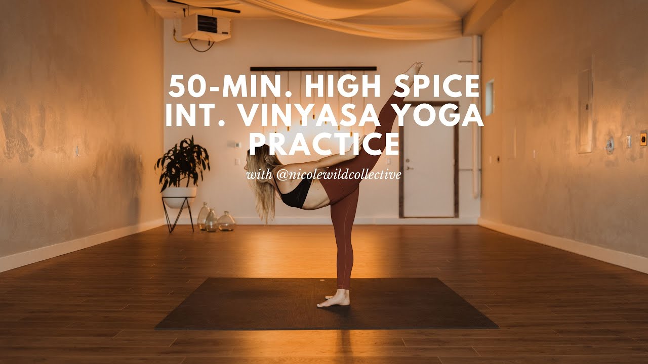 50-min. Spicy Vinyasa Yoga Class with Nicole Wild
