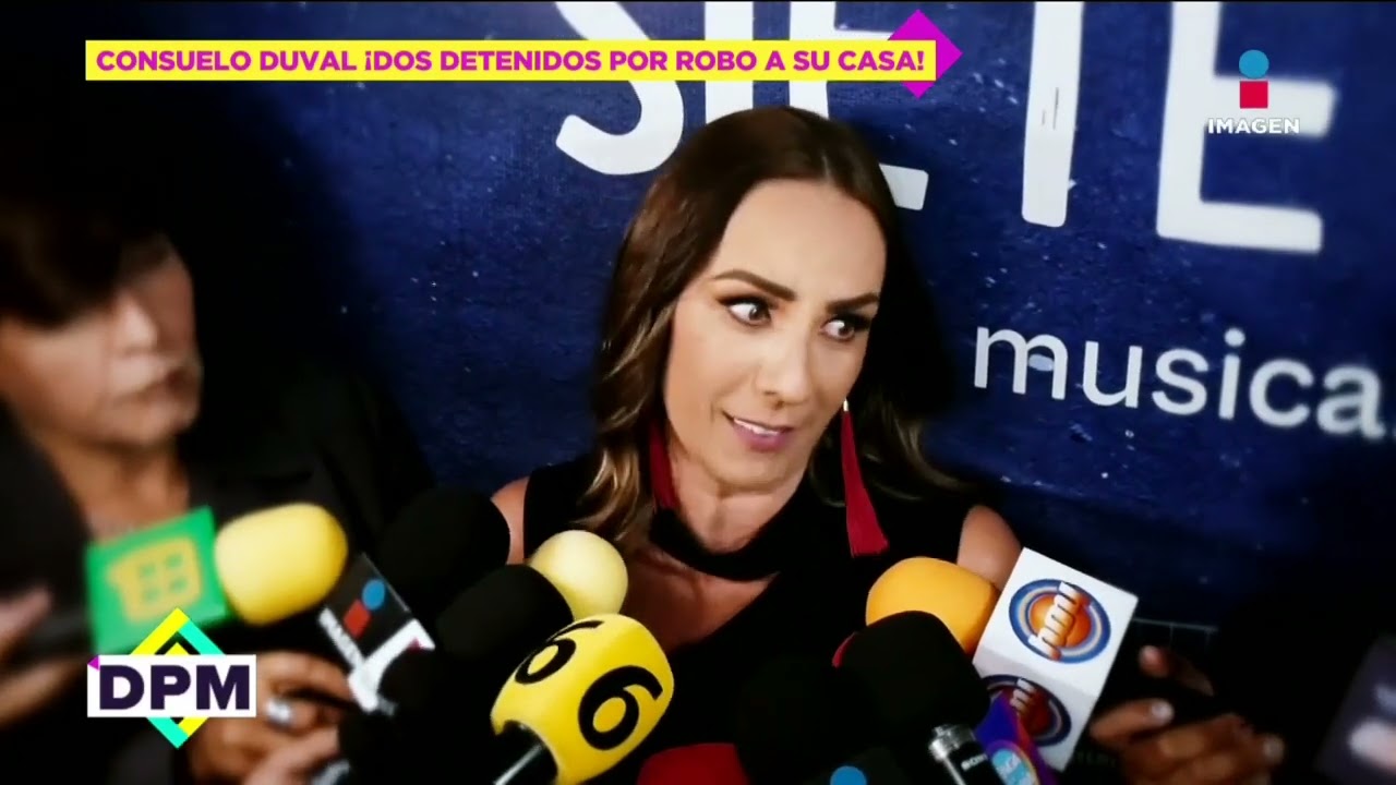 Consuelo Duval REACCIONA a la detención de 2 personas implicadas en el ROBO a su casa | DPM