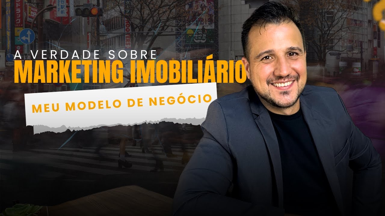 Marketing imobiliário - Modelo de negócio