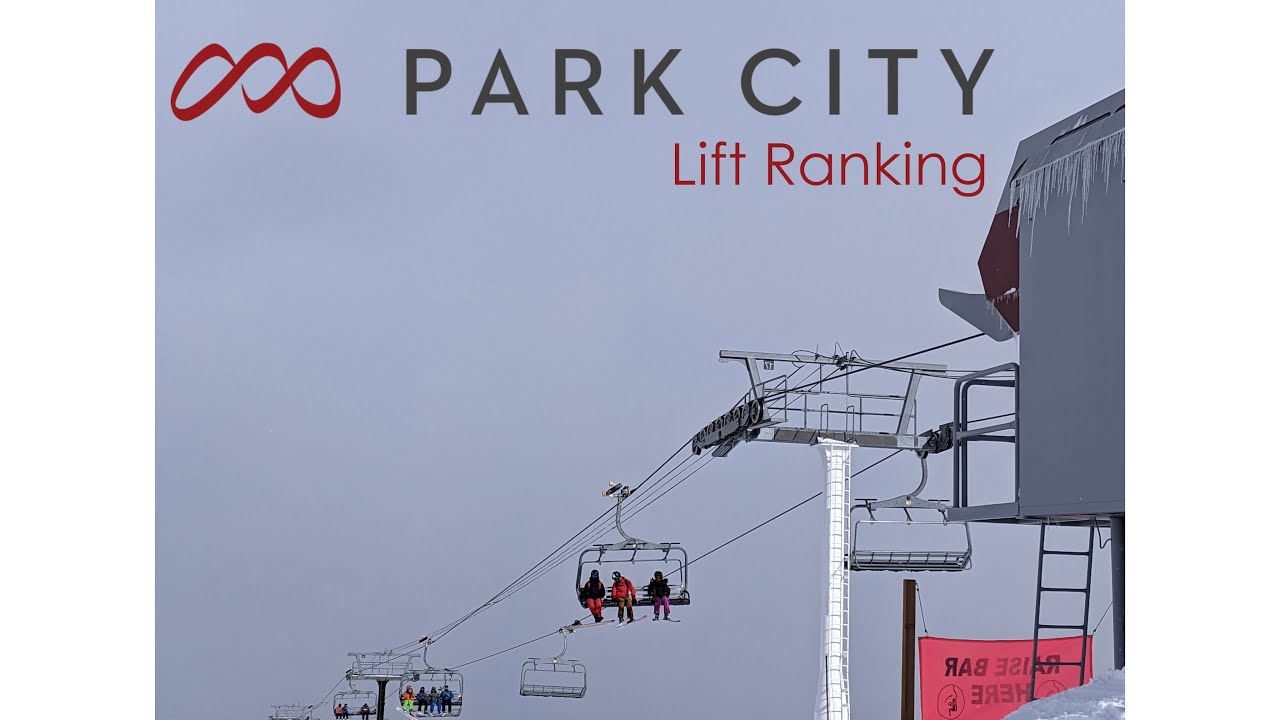 Park City | Lift Ranking