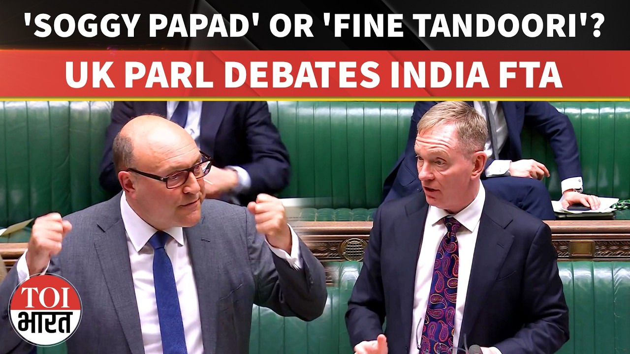 'Soggy Poppadums' Or 'Fine Tandoori'? MPs Clash In UK Parliament Over India Trade Deal Benefits