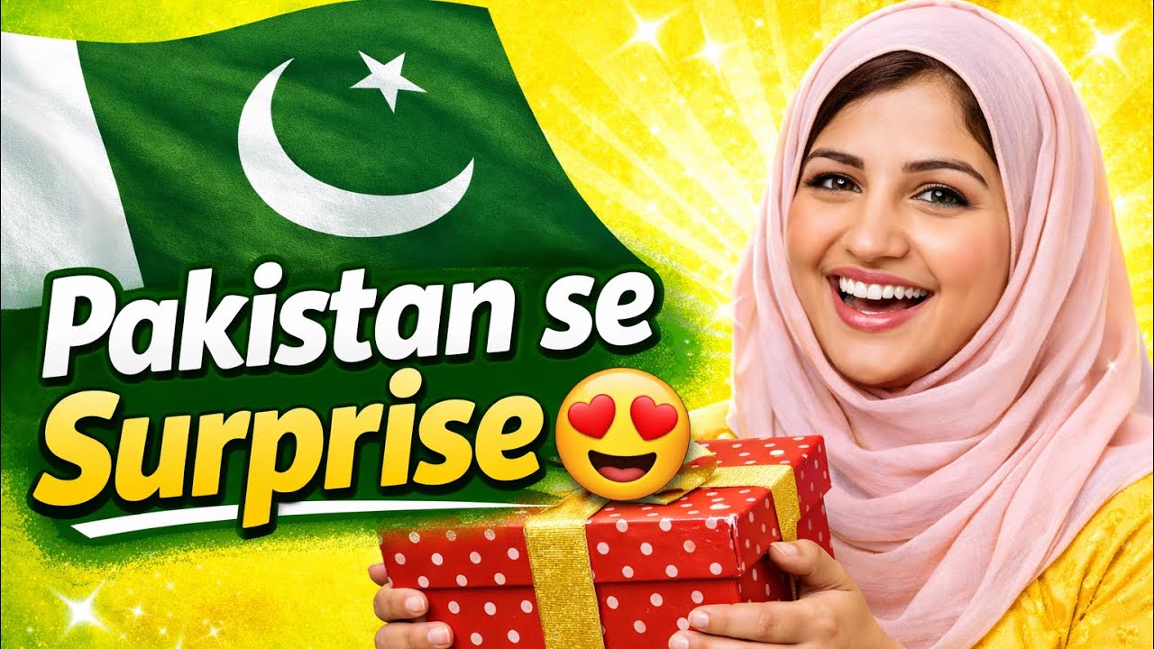 The Most Exciting Family Gift from Pakistan 🎁😍