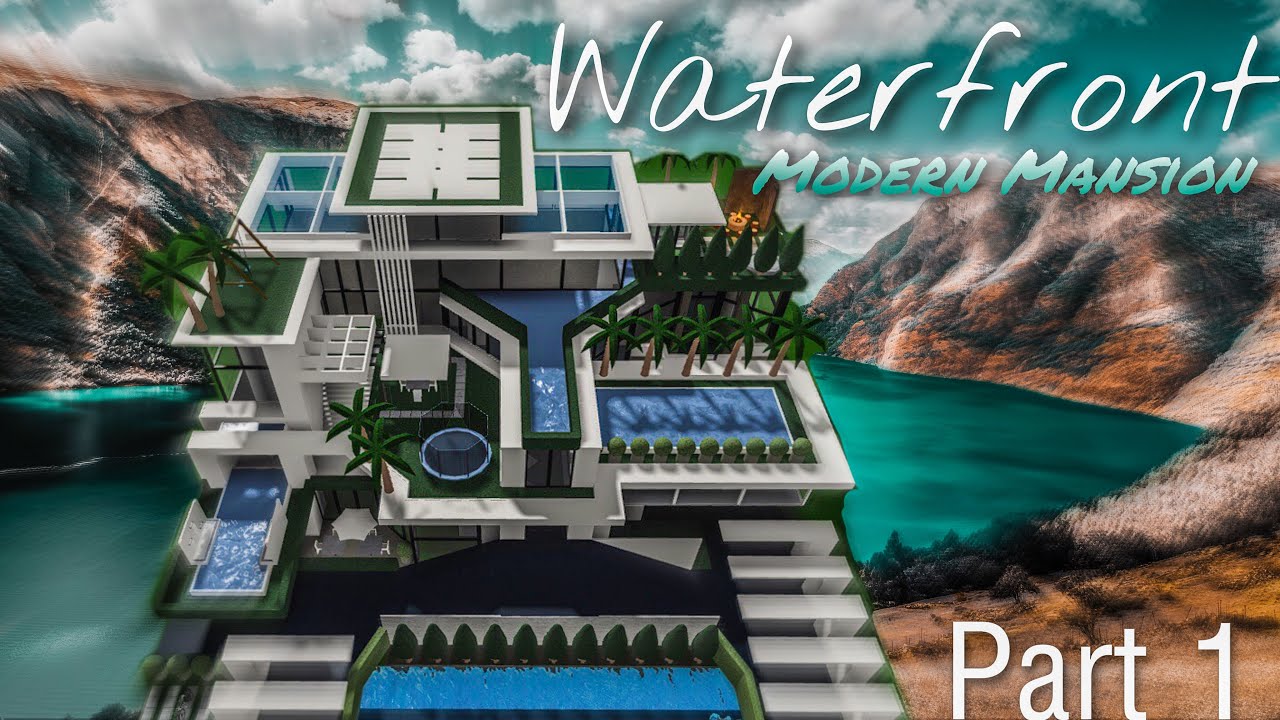 Modern Waterfront Mansion Part 1 | NO LARGE PLOT | Bloxburg