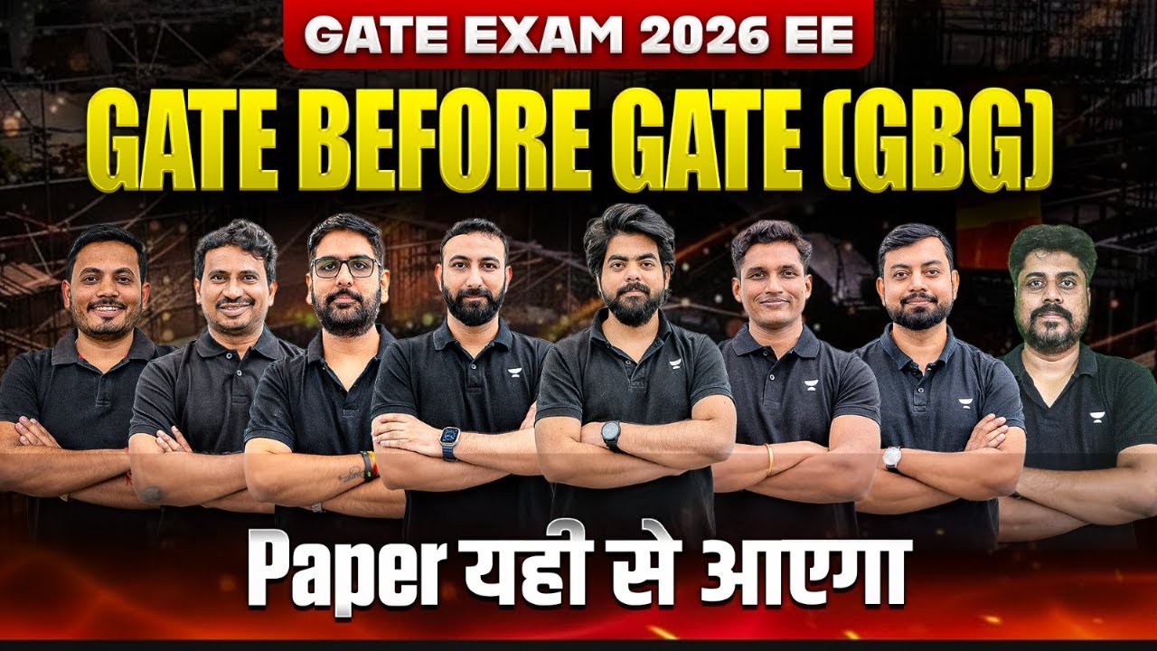GATE  EXAM 2026 EE | GATE Before GATE (GBG) | Paper Yahin Se Aayega 🔥