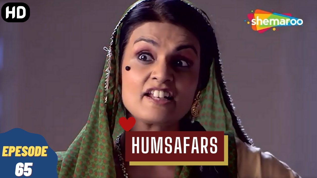 हमसफर्स - आरज़ू की सुंदर प्रेम कहानी | Drama. Thriller. Romantic Tv Series | Humsafars - Episode 65