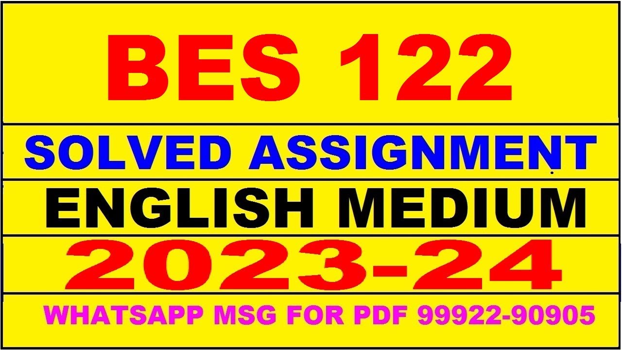 bes 122 solved assignment 2023-24 | bes 122 solved assignment in english 2024 | bes 122 2024