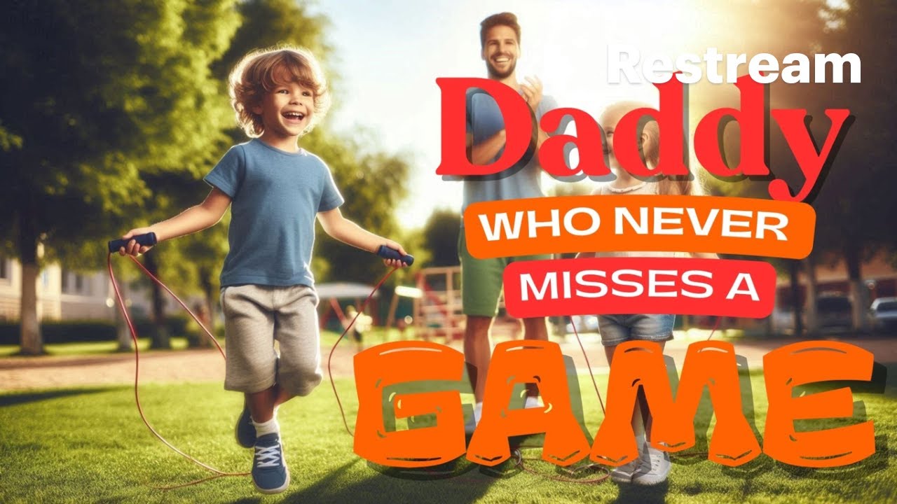 Daddy Who Never Misses A Game  | Abimbola Adeniyi