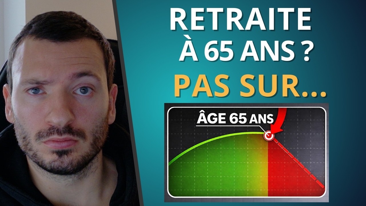Attendre 65 ans pour PRENDRE sa RETRAITE ? Voici le vrai problème.