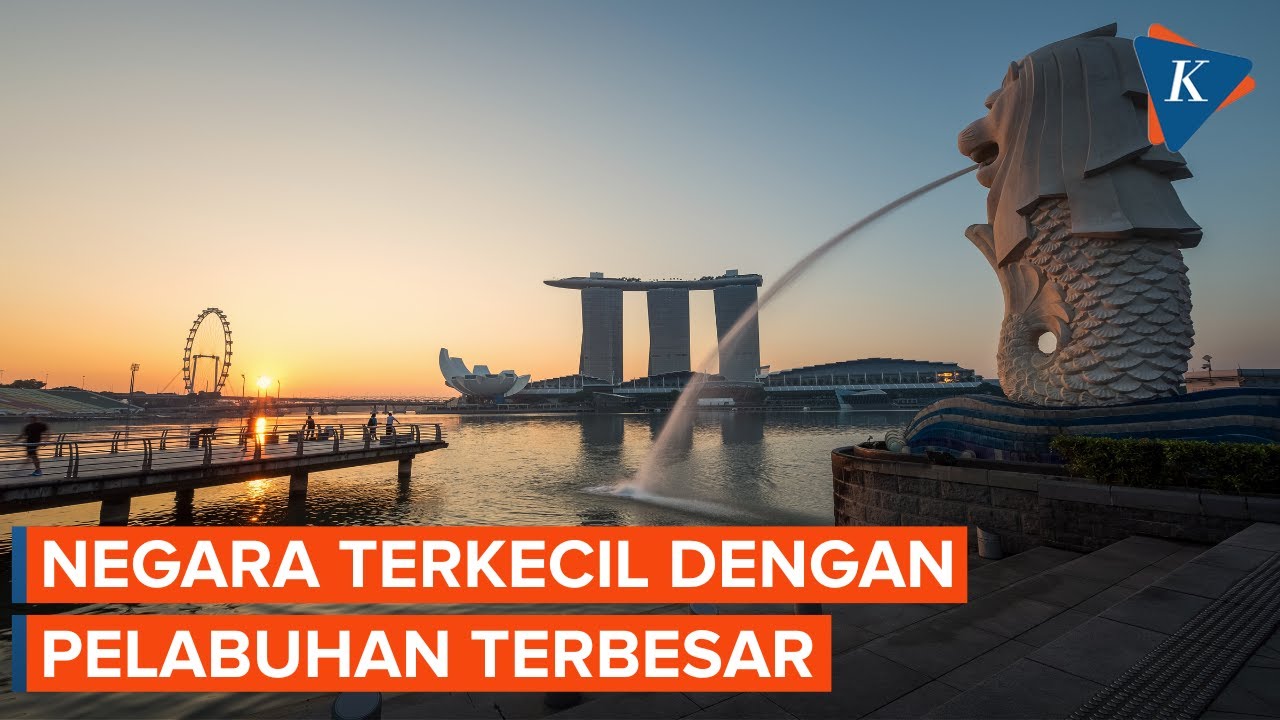 Singapura, Negara Kecil dengan Pelabuhan Terbesar di Asia Tenggara