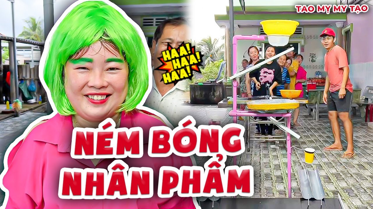 Trò Chơi Ném Bóng Nhân Phẩm Vui Nhộn Hấp Dẫn | Tao Mỵ My Tạo