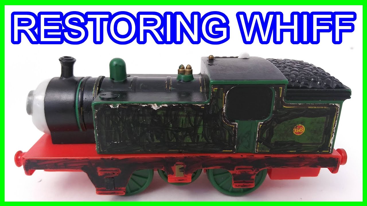 Restoring Whiff Thomas and friends Trackmaster