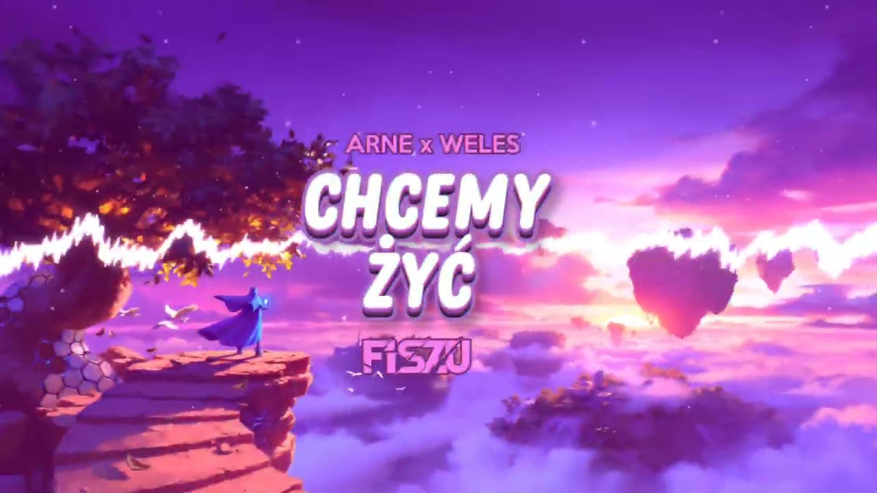 Arne x Weles - Chcemy żyć (Fiszu REMIX) 2025