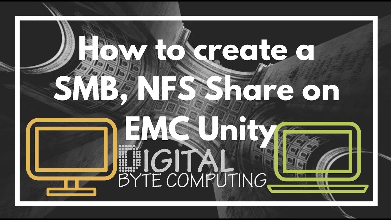Как создать SMB, NFS Share и NAS-сервер на базе EMC Unity SAN с помощью Unisphere