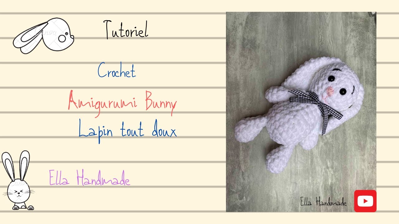Tuto Crochet Amigurumi lapin tout doux 🐰