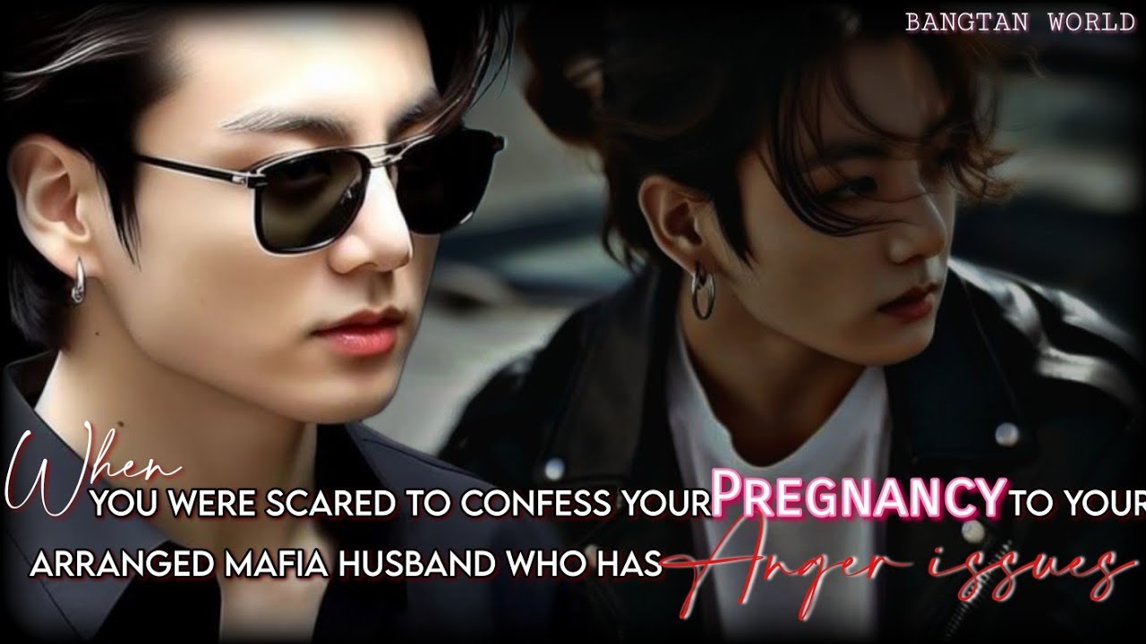 Jungkook ff || When you were scared to confess your pregnancy to your mafia husband