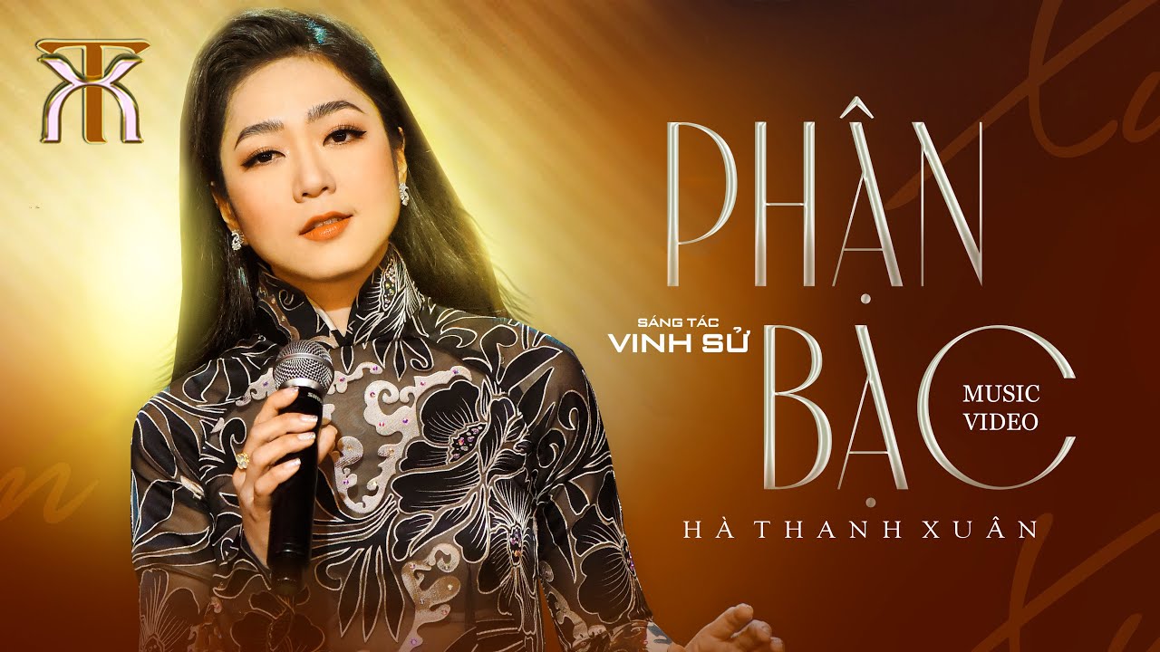 Hà Thanh Xuân - PHẬN BẠC | Official Music Video