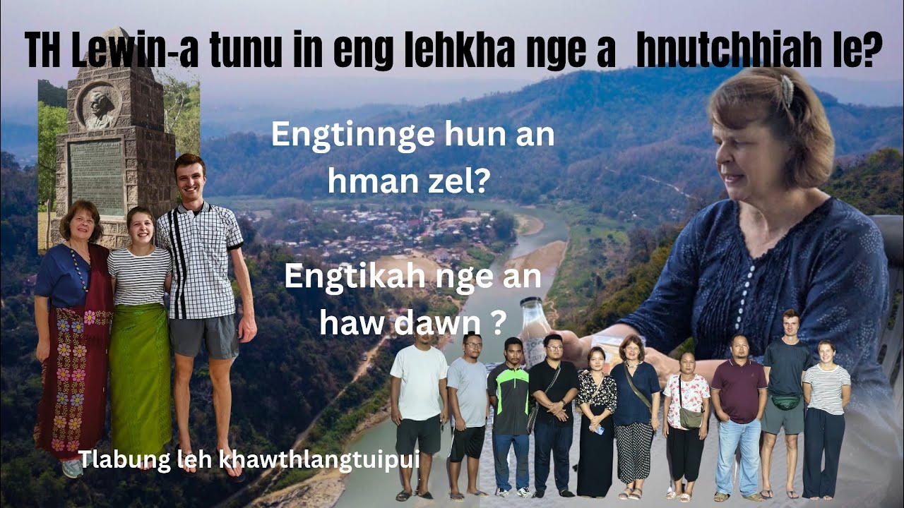 TH Lewin-a tunu in Tlabung VC te lehkha a hnutchhiahah engnge a sawi? || Dr. Anne Taylor