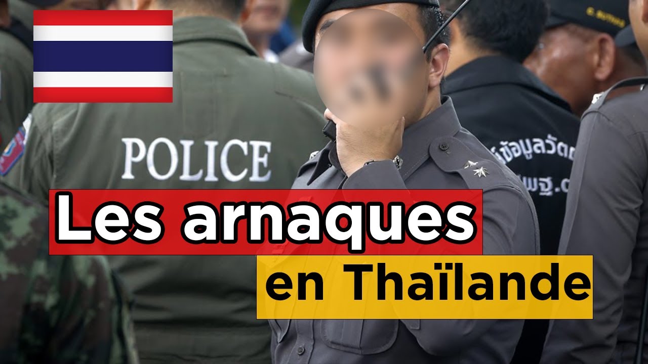 8 ARNAQUES en Thaïlande