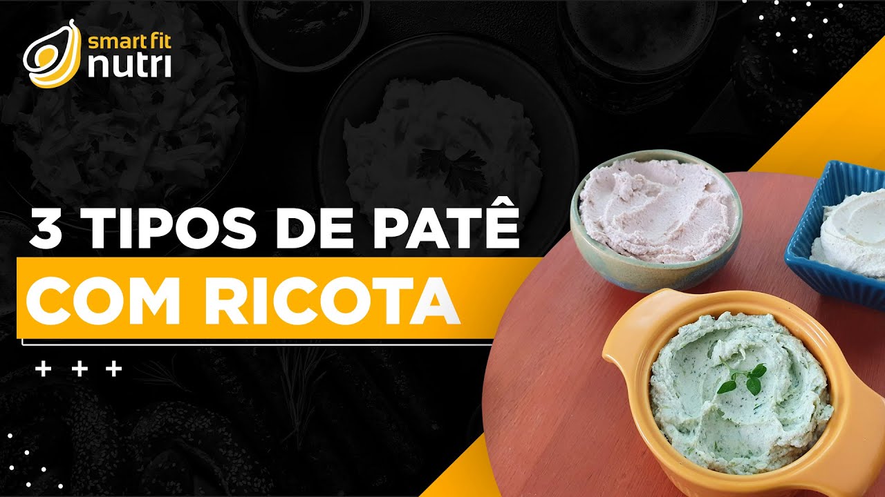 TRÊS TIPOS DE PATÊS COM RICOTA