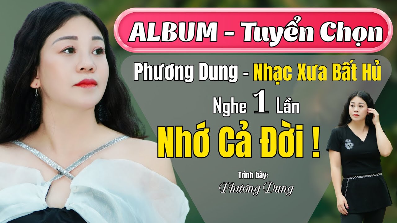 Giọng Ca Độc Lạ Phương Dung - Nghe Để Nhớ – Tuyển Tập Nhạc Xưa Âm Thanh Analog | Lời Kẻ Đăng Trình |