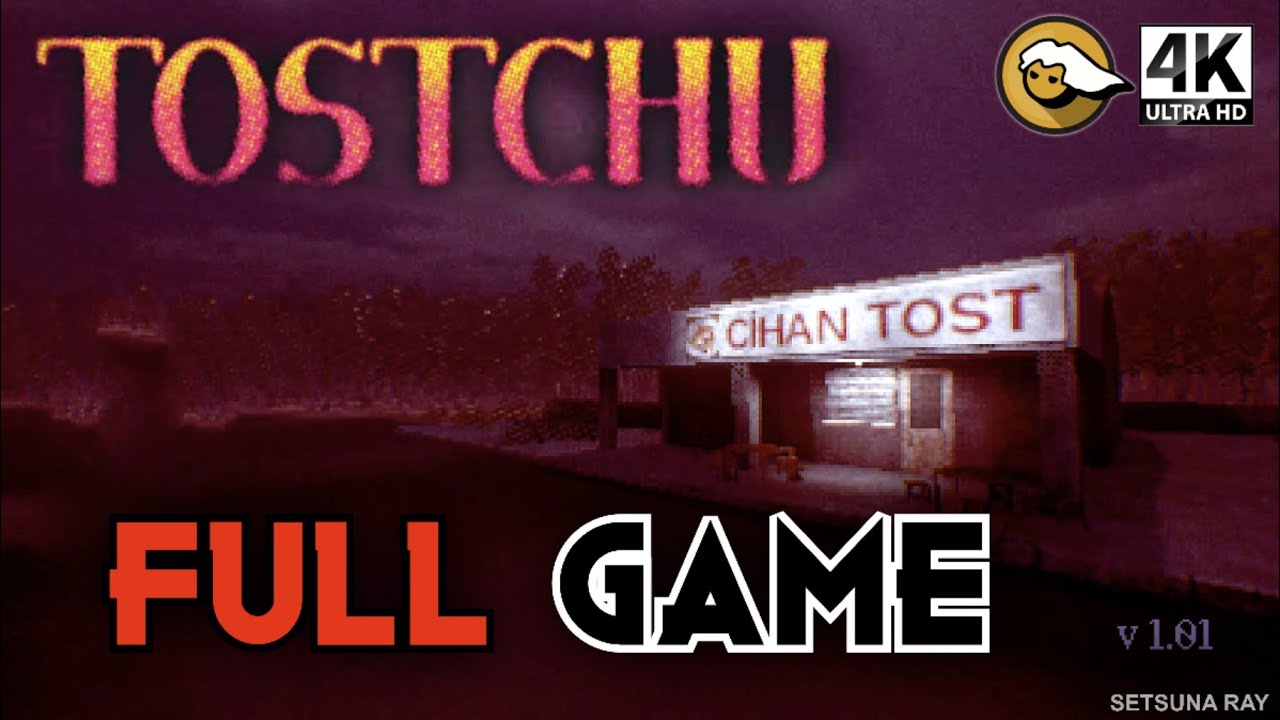 Tostchu Full Playthrough Multiple Ending Gameplay 4K60FPS Reshade Nocommentary