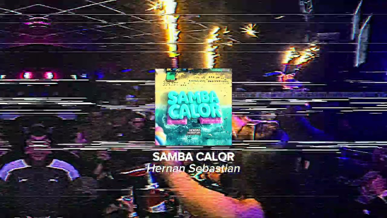 SAMBA CALOR - Hern&aacute;n Sebastian (LatinTech) 2026