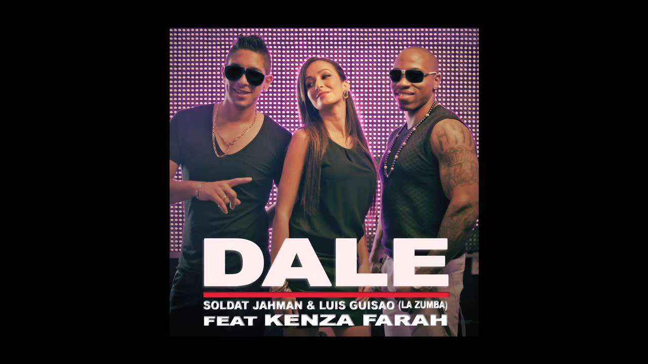 DALE - LATINO KREYOL feat KENZA FARAH ( SON HD )