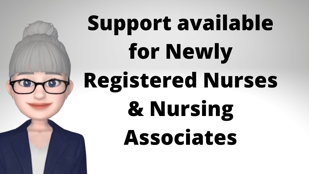 Support for Newly Registered Nurses
