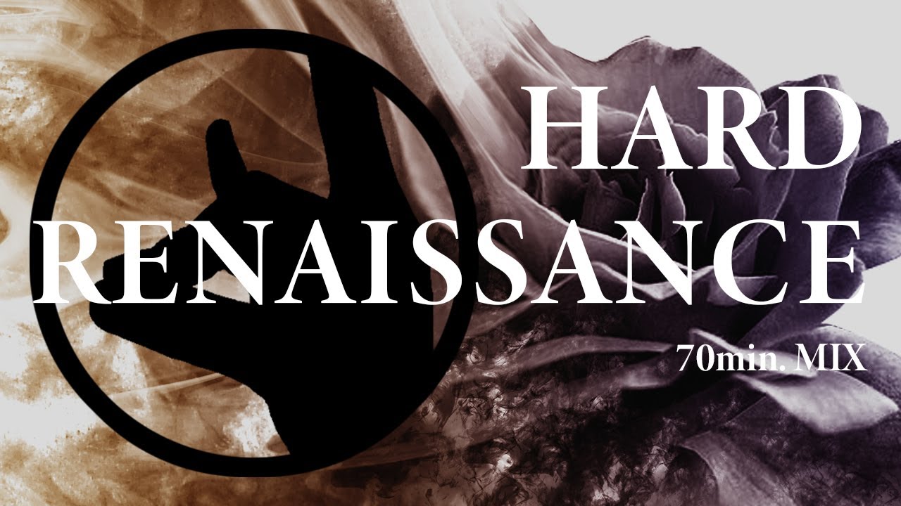 HARD RENAISSANCE 70min. BlackY MIX