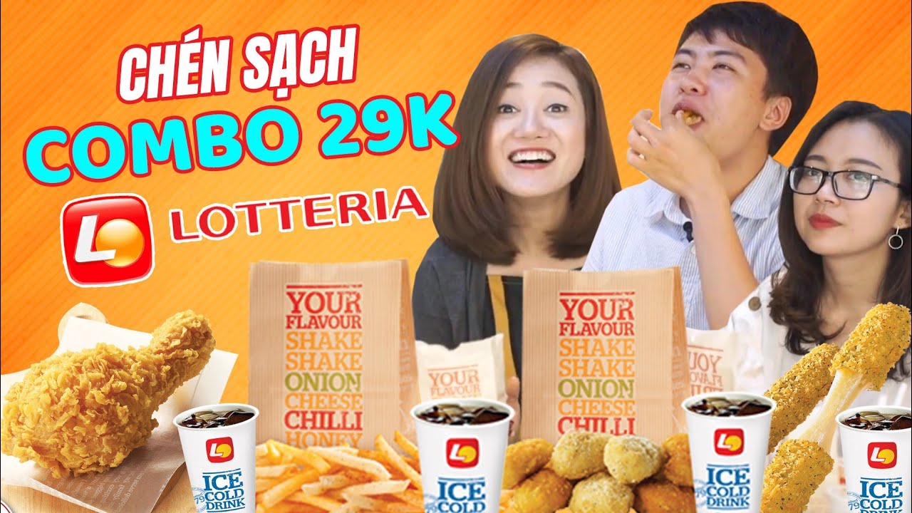 HÔM NAY ĂN GÌ - CHÉN SẠCH COMBO 29K ĐANG CỰC HOT CỦA LOTTERIA : ĂN UỐNG THẢ GA?