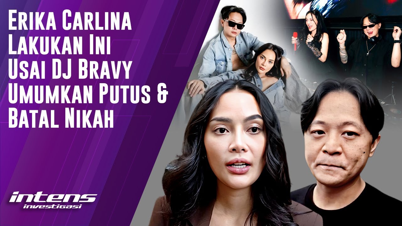 Erika Carlina Lakukan Ini Usai Dj Bravy Umumkan Putus | Intens Investigasi | Eps 5962