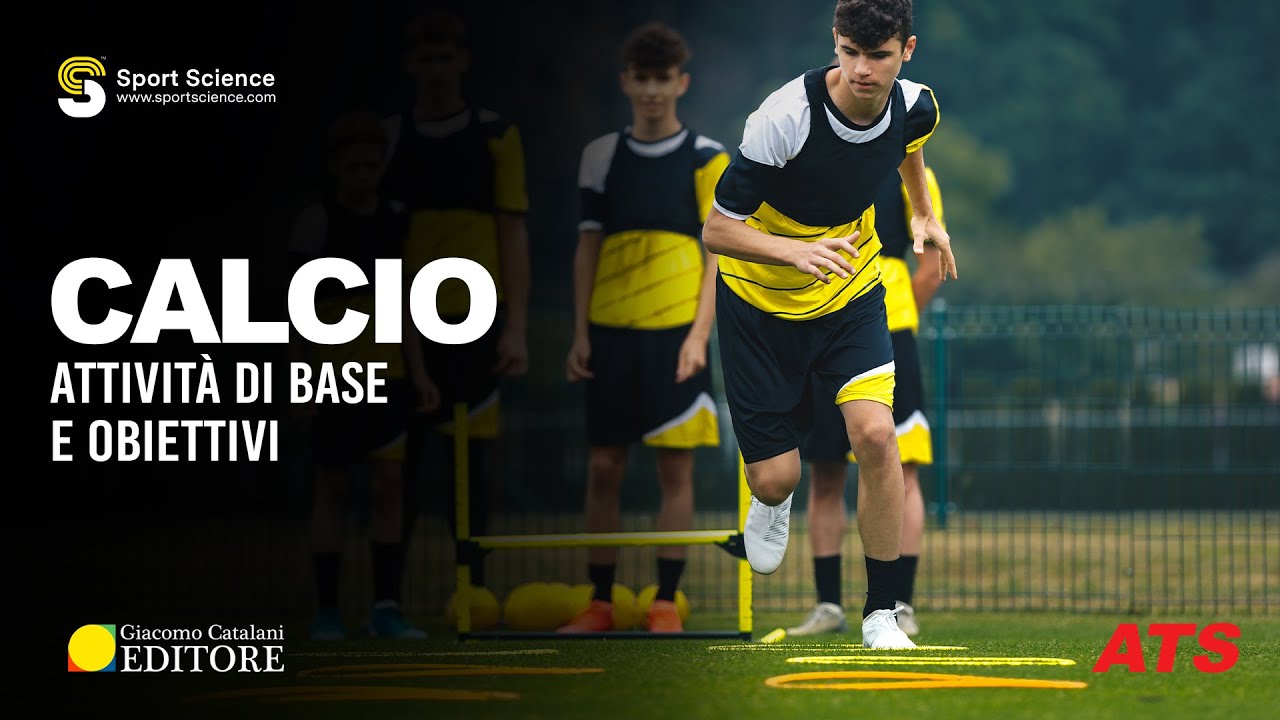 Attività di base e obiettivi nel calcio